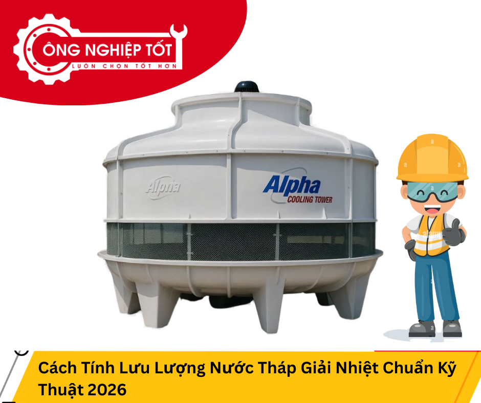 Lưu lượng nước tháp giải nhiệt là gì và vì sao cần tính toán chính xác?